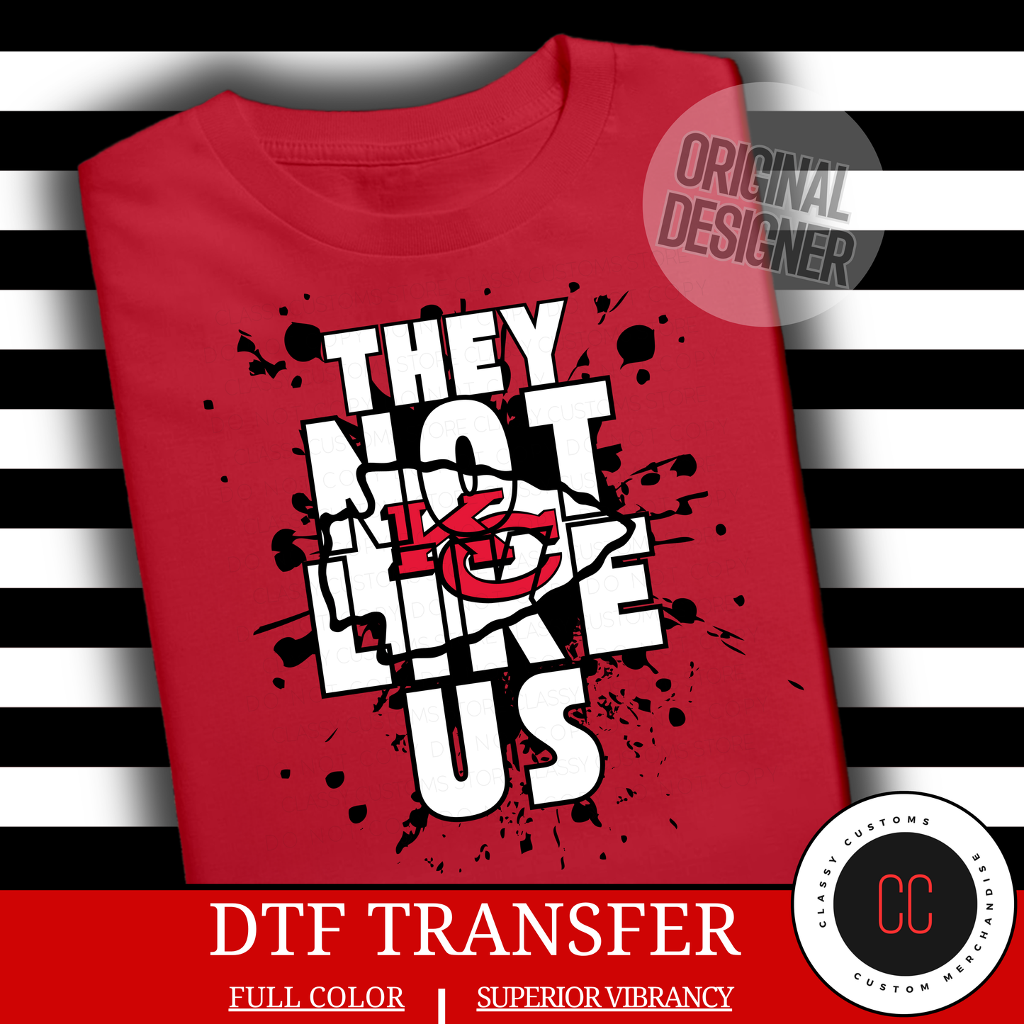 They Not Like Us DTF Transfer