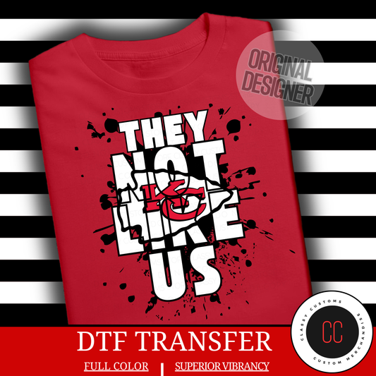 They Not Like Us DTF Transfer