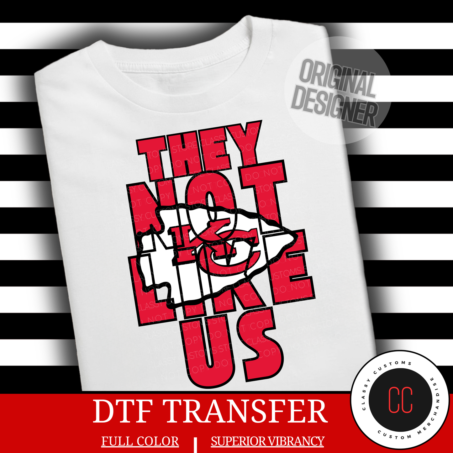 They Not Like Us DTF Transfer