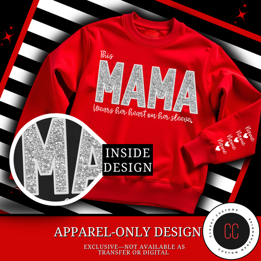 This Mama-Heart On Sleeve